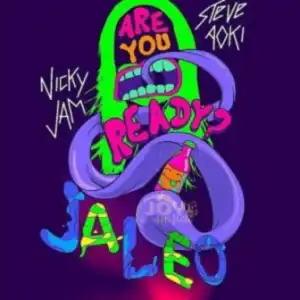 Nicky Jam - Jaleo Ft. Steve Aoki